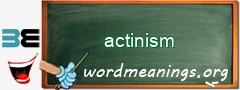 WordMeaning blackboard for actinism